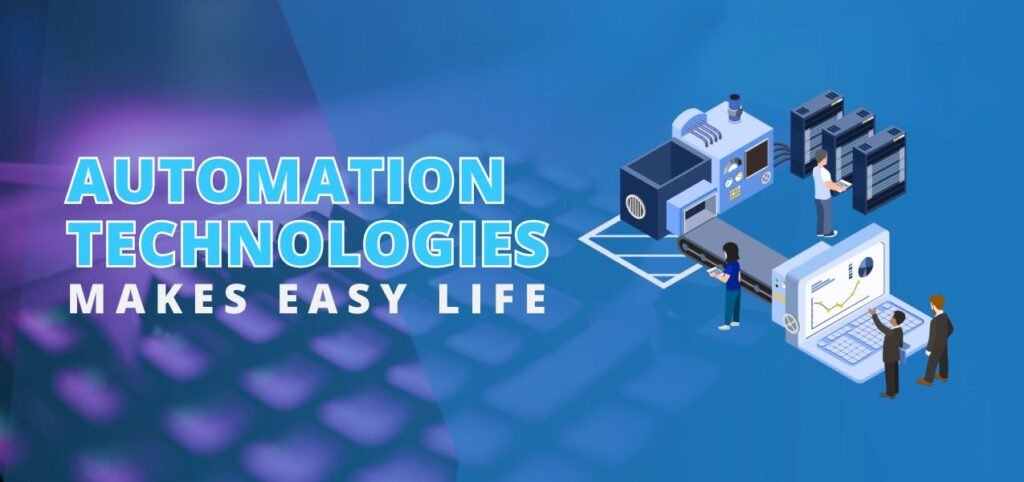 Illustration of people interacting with automation devices like servers and control panels. Large text reads "Automation Technologies Makes Easy Life" against a blue background with a blurred keyboard.