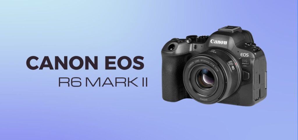 Canon EOS R6 Mark II camera with a 50mm lens, displayed against a gradient blue background.