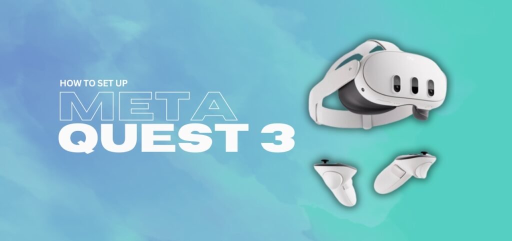 Meta Quest 3 VR headset and controllers with setup instructions displayed on a blue-green background.