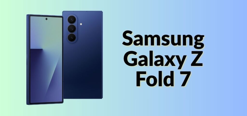 Samsung Galaxy Z Fold 7 displayed against a gradient background, showcasing its sleek design and advanced camera features.