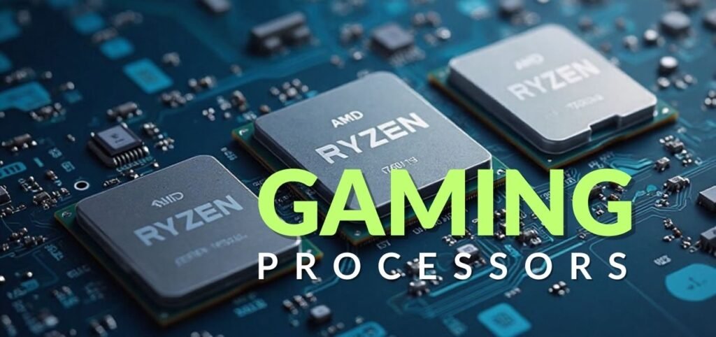 Three AMD Ryzen gaming processors on a circuit board, with the words "Gaming Processors" in bold, eye-catching typography.