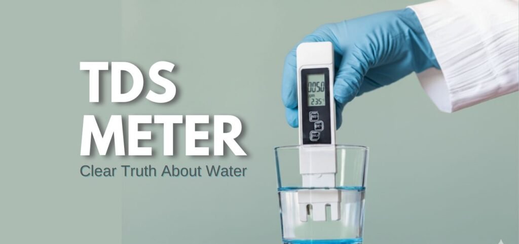 A hand in a blue glove holds a TDS meter above a glass of water, displaying readings for total dissolved solids.