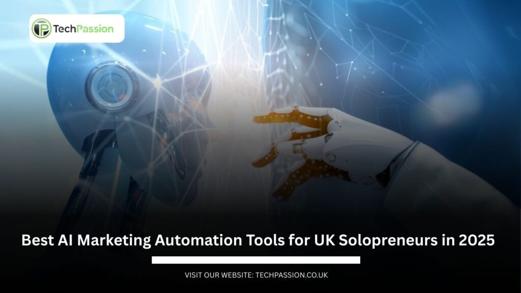 AI Marketing Automation for Solopreneurs Best AI Tools for One Person Business 2025