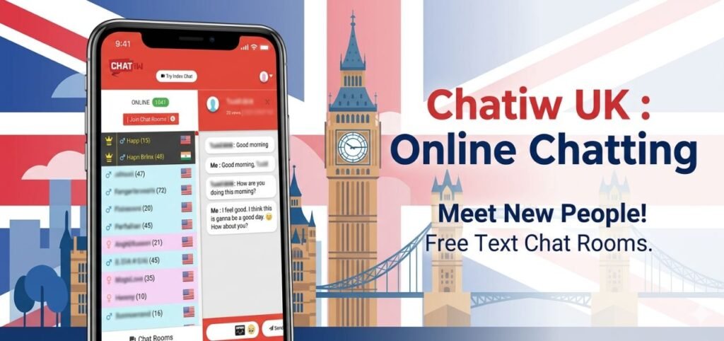 Screenshot of Chatiw UK online chat app with UK landmarks and text promoting free text chat rooms to meet new people.
